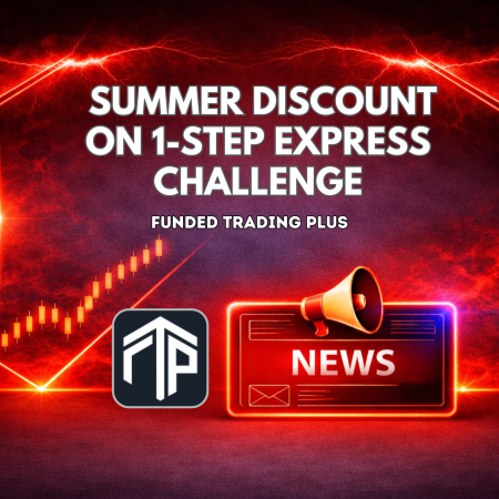 Funded Trading Plus Summer Discount on 1-Step Express Challenge