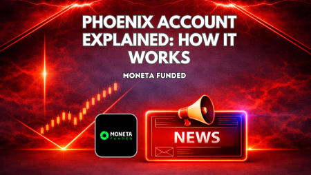Moneta Funded Phoenix Account Explained: How it Works