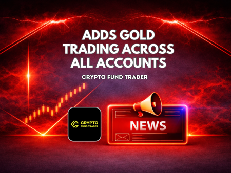 Crypto Fund Trader Adds Gold Trading Across All Accounts