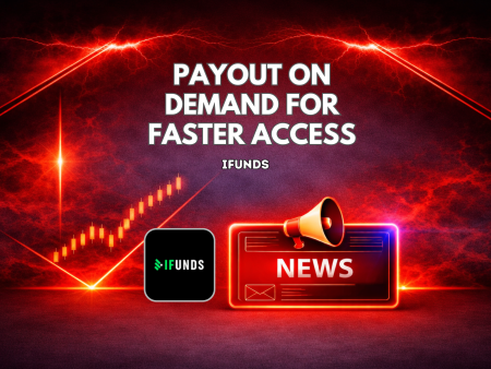 iFunds Emphasizes Payout on Demand for Faster Trader Access