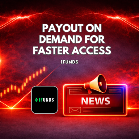 iFunds Emphasizes Payout on Demand for Faster Trader Access