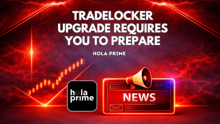 Hola Prime TradeLocker Upgrade Requires Traders to Prepare