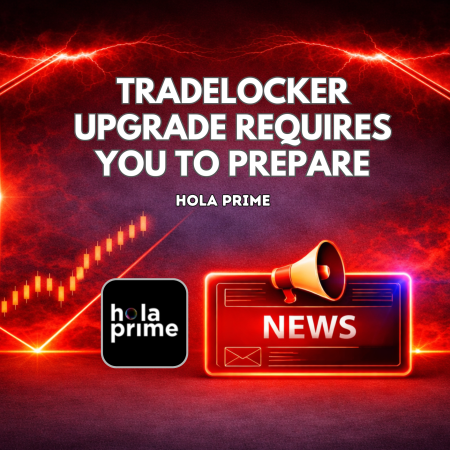 Hola Prime TradeLocker Upgrade Requires Traders to Prepare