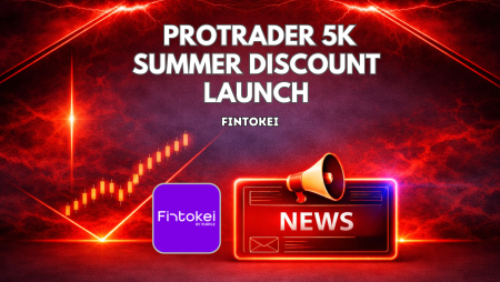 Fintokei ProTrader 5K Summer Discount Launch