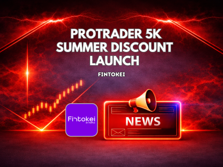 Fintokei ProTrader 5K Summer Discount Launch