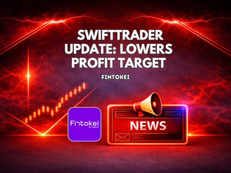 Fintokei SwiftTrader Update: Lowers Profit Target to 6%