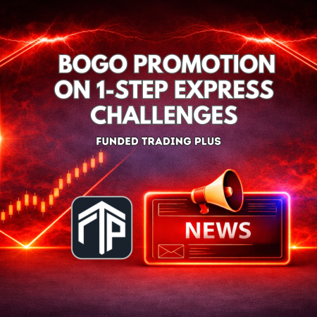 Funded Trading Plus BOGO Promotion on 1-Step Express Challenges