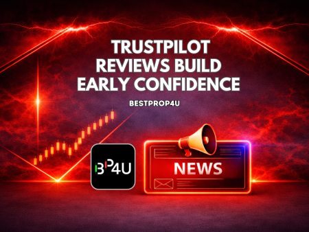 BestProp4U Trustpilot Reviews Build Early Confidence