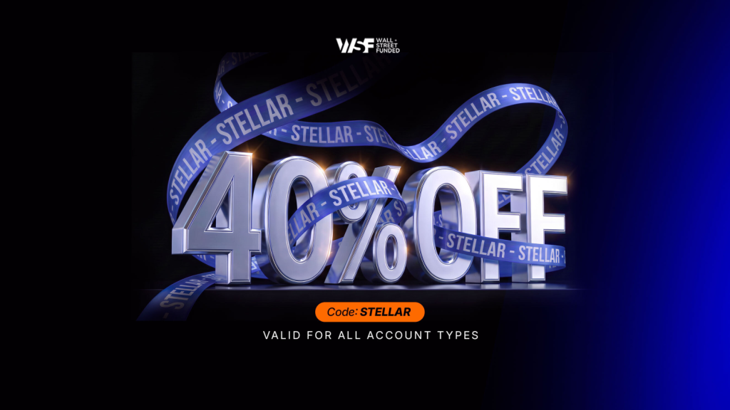 Wall Street Funded 40% OFF is now live with code STELLAR, reducing challenge costs across all account types.