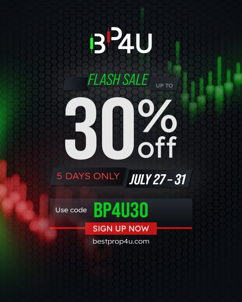 BestProp4U launches a flash sale with up to 30% off challenge accounts from July 27–31 using code BP4U30.