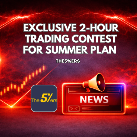 The5%ers Exclusive 2-Hour Trading Contest for Summer Plan Traders