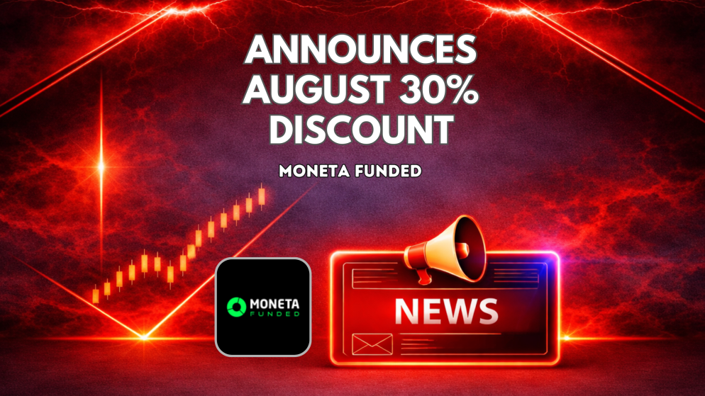 Moneta Funded Announces August 30% Discount