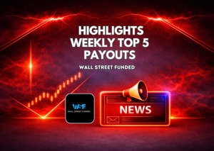 Wall Street Funded Highlights Weekly Top 5 Payouts