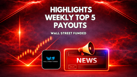 Wall Street Funded Highlights Weekly Top 5 Payouts