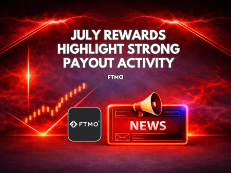 FTMO July Rewards Highlight Strong Payout Activity