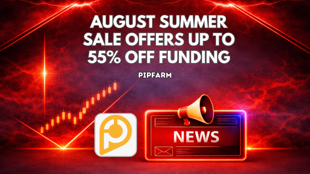 PipFarm August Summer Sale Offers Up to 55% Off Funding