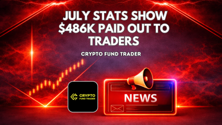 Crypto Fund Trader July Stats Show $486K Paid Out