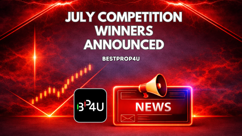 BestProp4U July 2026 Competition Winners Announced