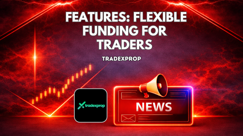 Tradexprop Features: Flexible Funding for Traders