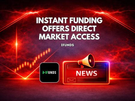 iFunds Instant Funding Offers Traders Direct Market Access