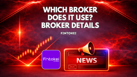 Which Broker Does Fintokei Use? Broker Details