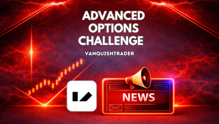 VanquishTrader Advanced Options Challenge Explained