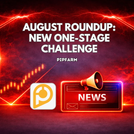 PipFarm August Roundup: New One-Stage Challenge