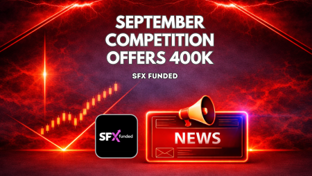SFX Funded September Competition Offers 400K for Traders