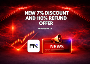 FundedNext 7% Discount and 110% Refund Offer