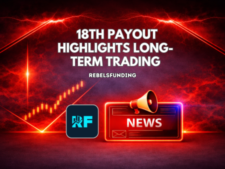 RebelsFunding 18th Payout Highlights Long-Term Trading