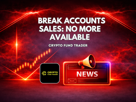 Crypto Fund Trader Ends BREAK Accounts Sales