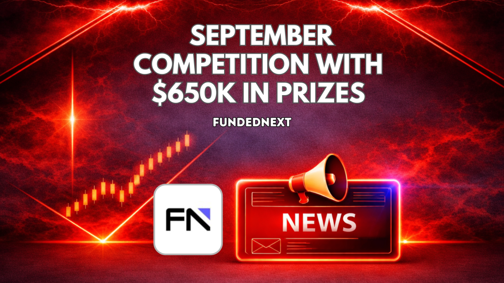 FundedNext September Competition With $650K in Accounts