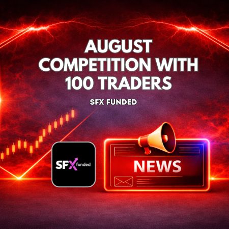 SFX Funded August Competition with 100 Trader Prize Pool
