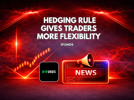 iFunds Hedging Rule Gives Traders More Flexibility