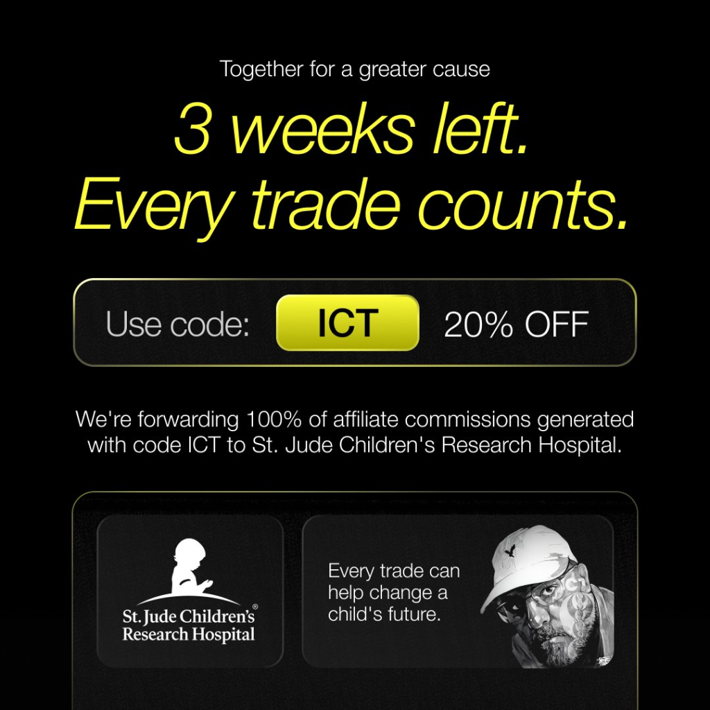 Crypto Fund Trader ICT charity discount offers 20% off challenges while donating 100% of code ICT commissions to St. Jude.