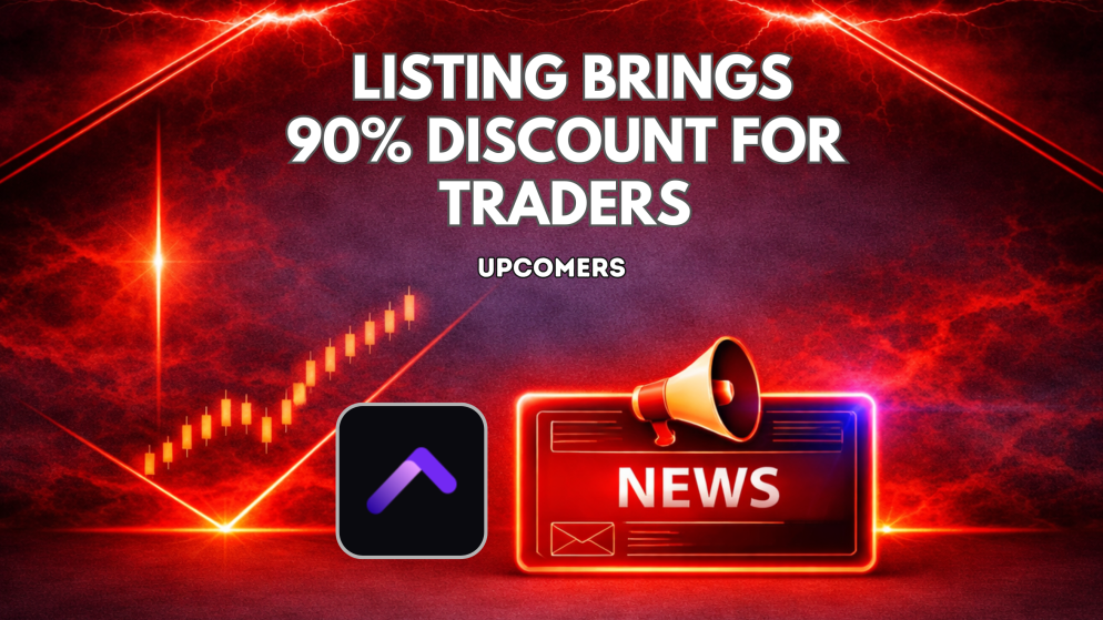 Upcomers Listing Brings 90% Discount for Traders