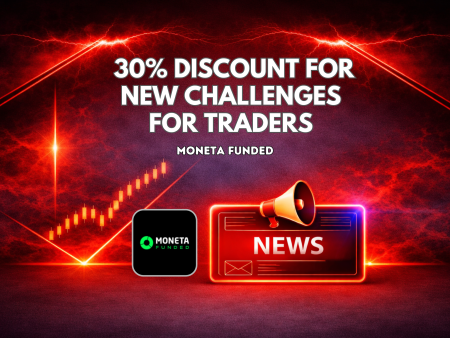 Moneta Funded 30% Discount for New Challenges