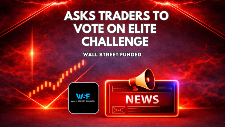 Wall Street Funded Asks Traders to Vote on ELITE Challenge