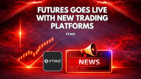 FTMO Futures Goes Live With New Trading Platforms