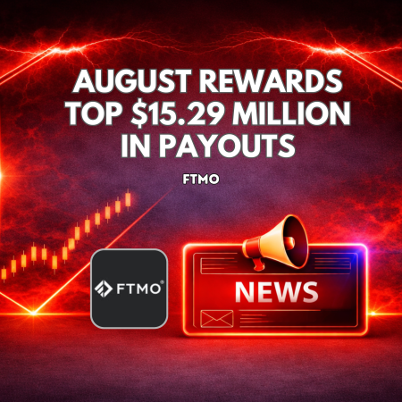 FTMO August Rewards Top $15.29 Million in Payouts