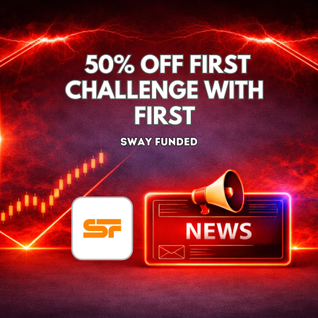 Sway Funded 50% Off First Challenge With FIRST