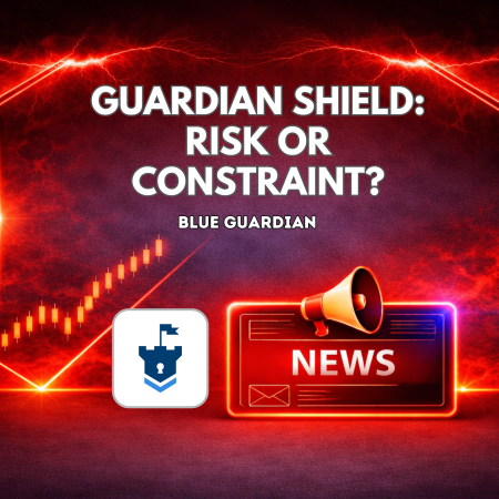 Blue Guardian Guardian Shield: Risk or Constraint?