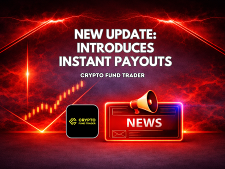 Crypto Fund Trader Introduces Instant Payouts