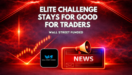 Wall Street Funded ELITE Challenge Stays for Good