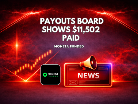 Moneta Funded Payouts Board Shows $11,502 Paid