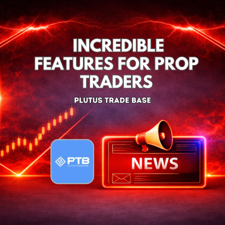 Plutus Trade Base Incredible Features for Prop Traders
