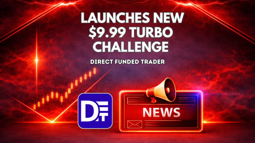 Direct Funded Trader Launches $9.99 Turbo Challenge