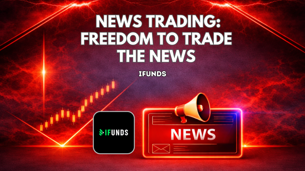 iFunds News Trading: Freedom to Trade the News