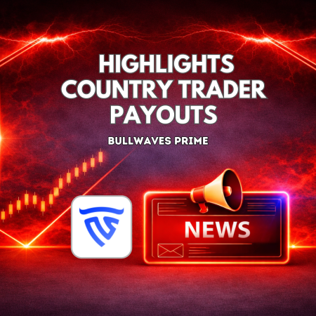 Bullwaves Prime Highlights Country Trader Payouts