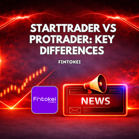 Fintokei StartTrader vs ProTrader: Key Differences